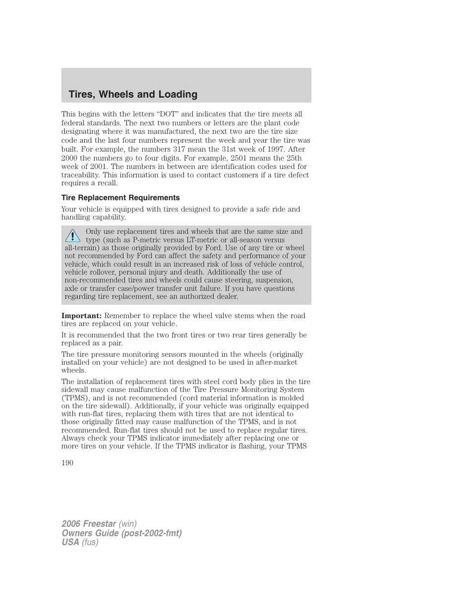 Tire replacement requirements, Tires, wheels and loading | FORD 2006 Freestar v.2 User Manual | Page 190 / 328