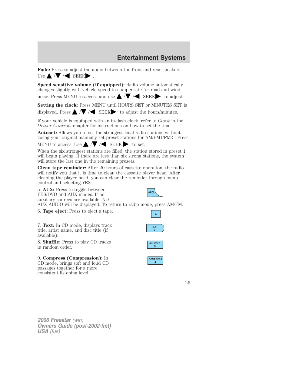 Entertainment systems | FORD 2006 Freestar v.2 User Manual | Page 25 / 328