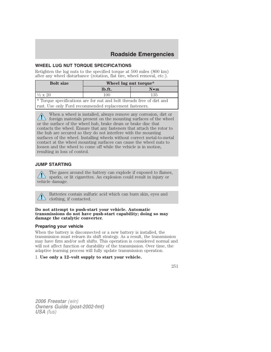 Wheel lug nut torque specifications, Jump starting, Preparing your vehicle | Lug nut torque, Roadside emergencies | FORD 2006 Freestar v.2 User Manual | Page 251 / 328