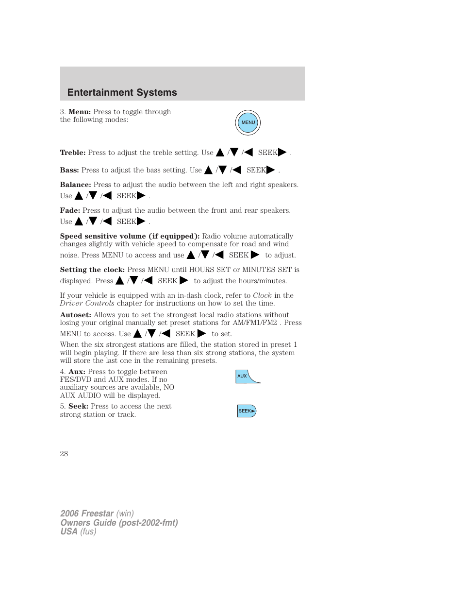 Entertainment systems | FORD 2006 Freestar v.2 User Manual | Page 28 / 328