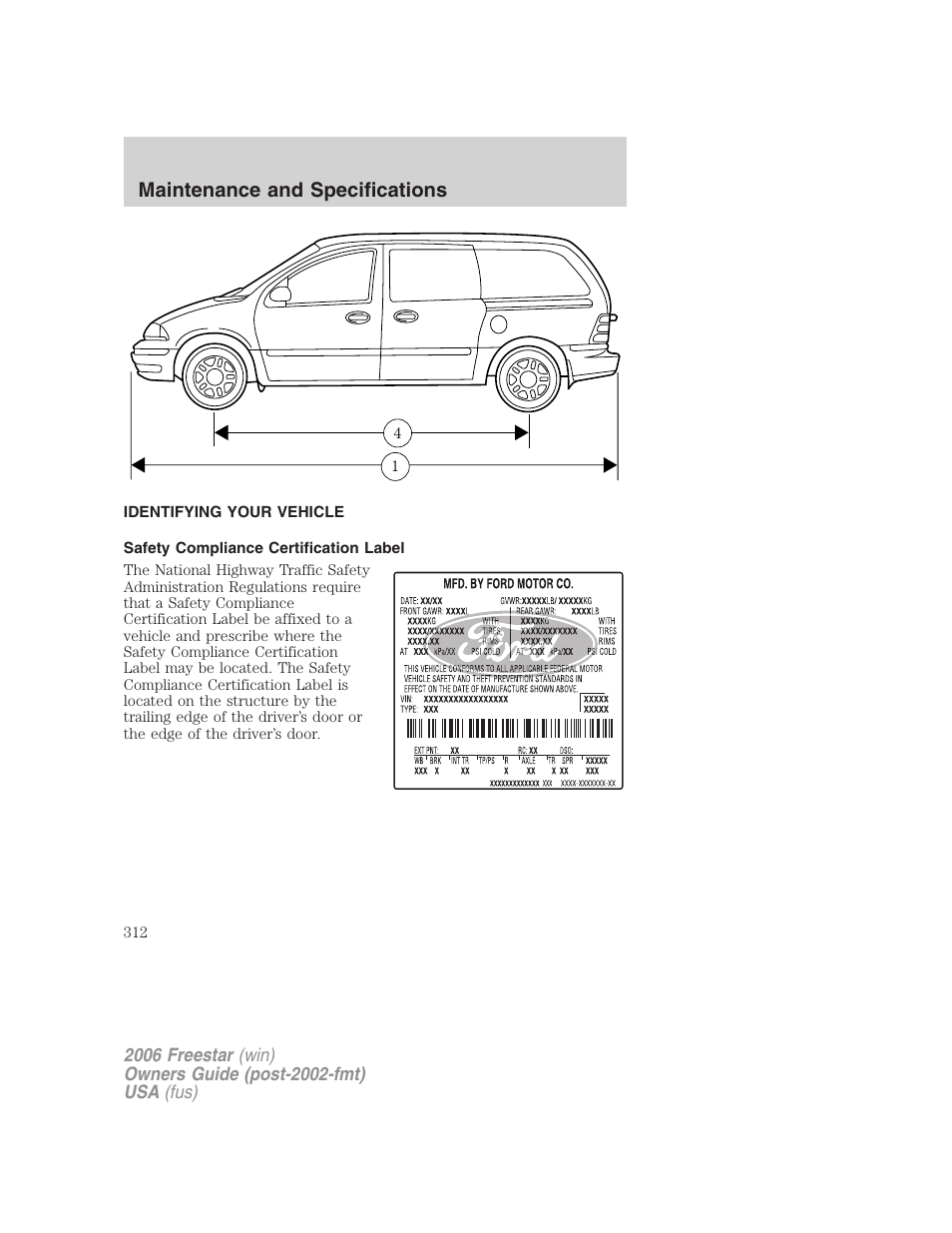 Identifying your vehicle, Safety compliance certification label, Maintenance and specifications | FORD 2006 Freestar v.2 User Manual | Page 312 / 328