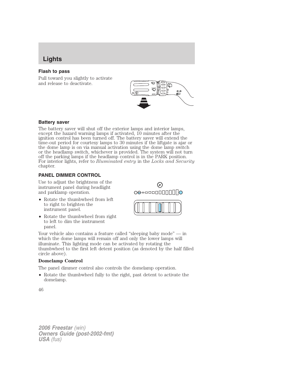Flash to pass, Battery saver, Panel dimmer control | Lights | FORD 2006 Freestar v.2 User Manual | Page 46 / 328