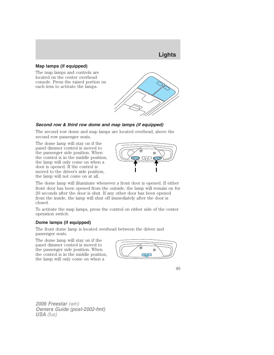 Map lamps (if equipped), Dome lamps (if equipped), Lights | FORD 2006 Freestar v.2 User Manual | Page 49 / 328