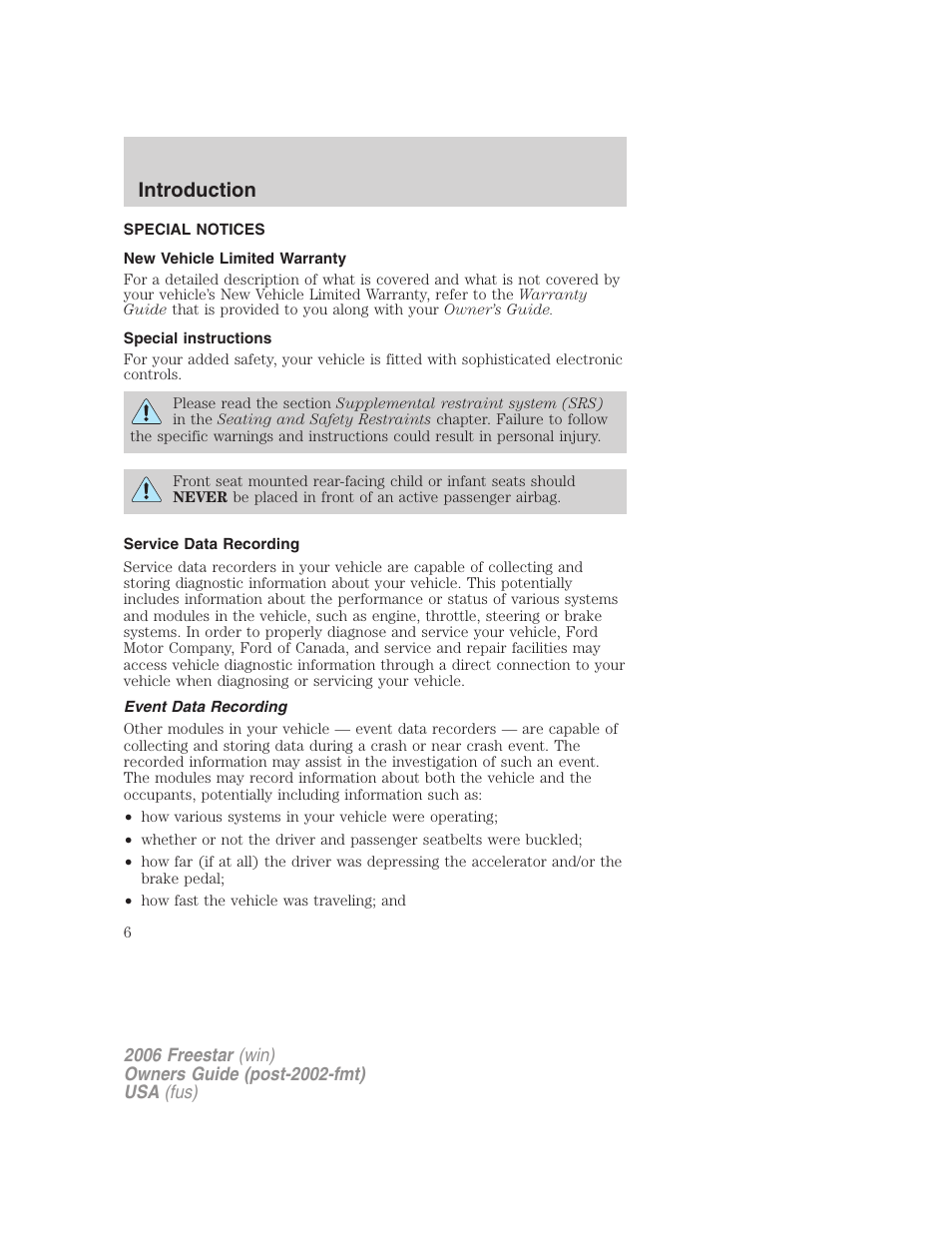 Special notices, New vehicle limited warranty, Special instructions | Service data recording, Event data recording, Introduction | FORD 2006 Freestar v.2 User Manual | Page 6 / 328