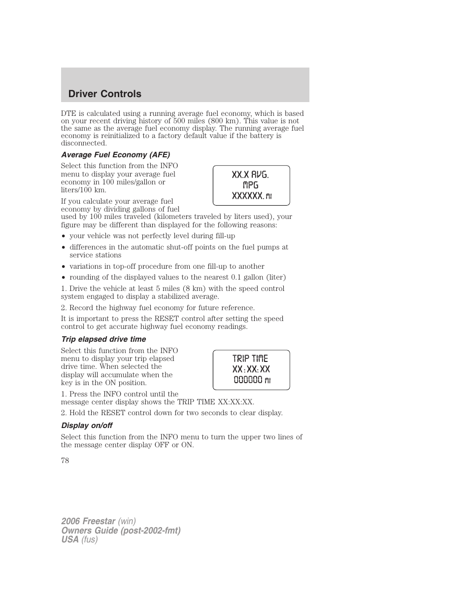 Average fuel economy (afe), Trip elapsed drive time, Display on/off | Driver controls | FORD 2006 Freestar v.2 User Manual | Page 78 / 328