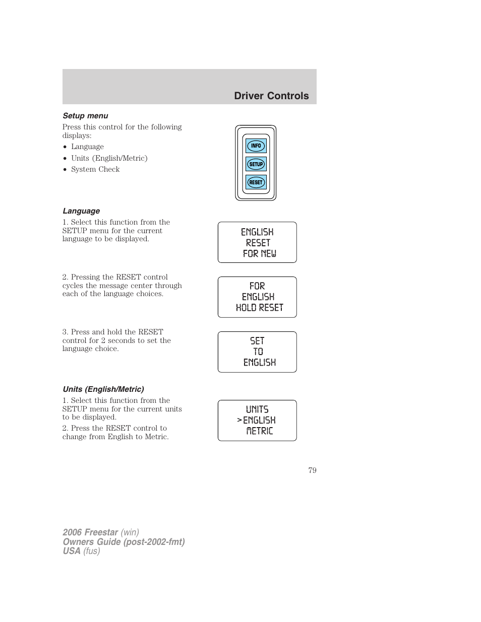 Setup menu, Language, Units (english/metric) | Driver controls | FORD 2006 Freestar v.2 User Manual | Page 79 / 328