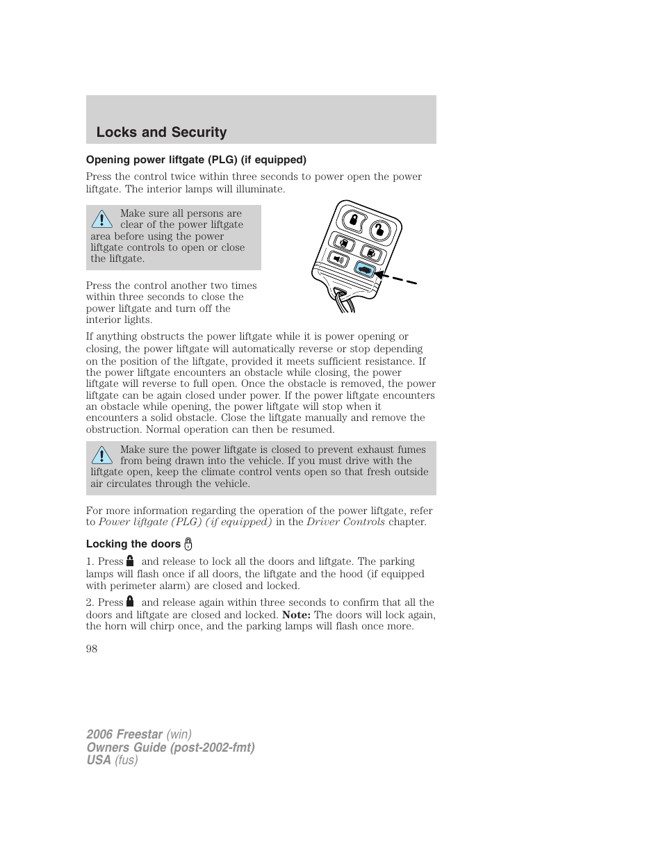 Opening power liftgate (plg) (if equipped), Locking the doors, Locks and security | FORD 2006 Freestar v.2 User Manual | Page 98 / 328