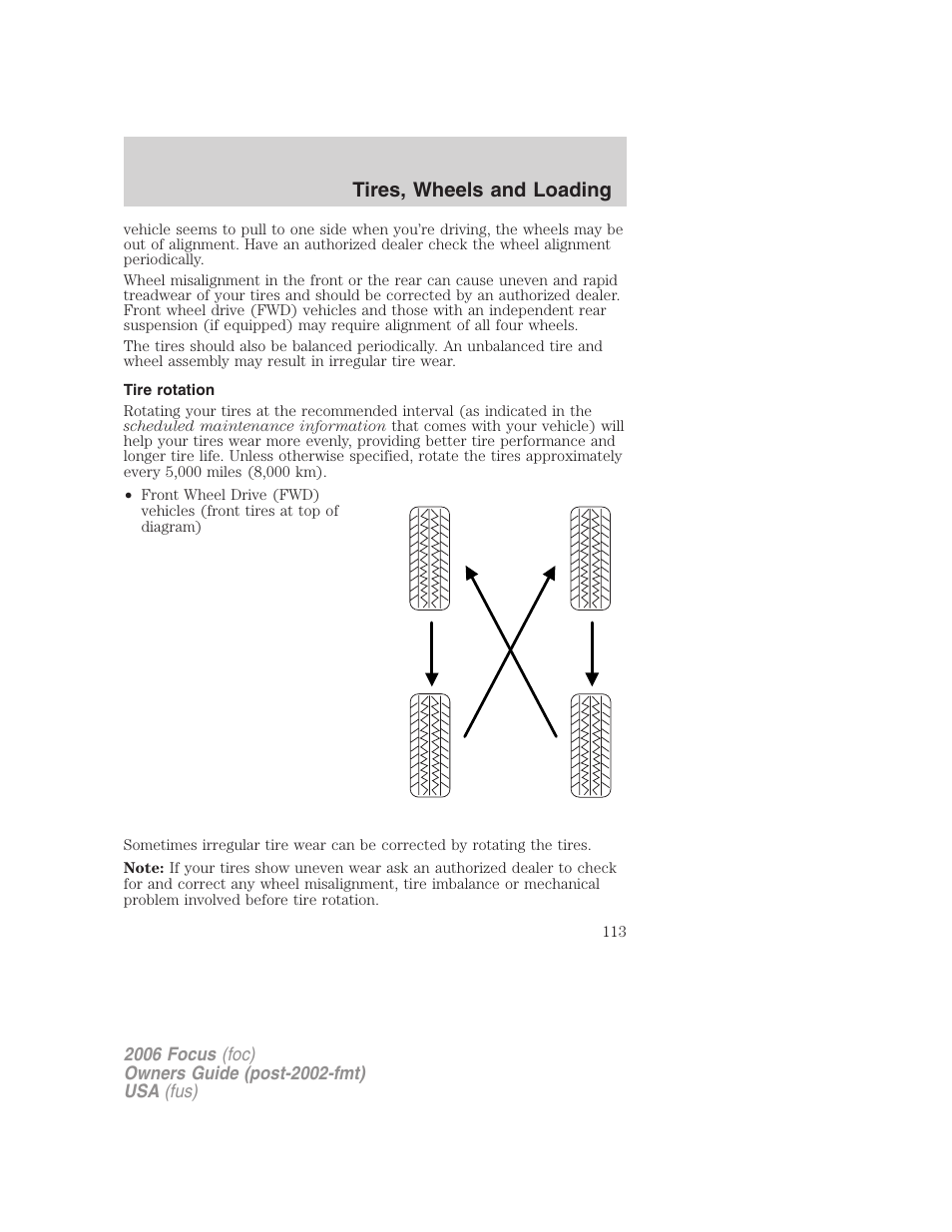 Tire rotation, Tires, wheels and loading | FORD 2006 Focus v.1 User Manual | Page 113 / 224