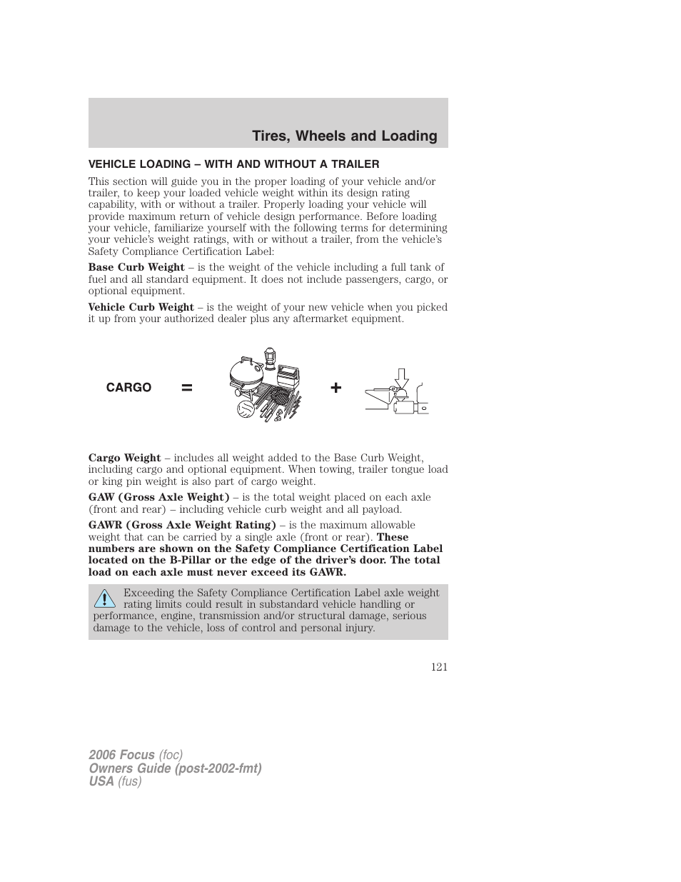 Vehicle loading – with and without a trailer, Vehicle loading, Tires, wheels and loading | FORD 2006 Focus v.1 User Manual | Page 121 / 224