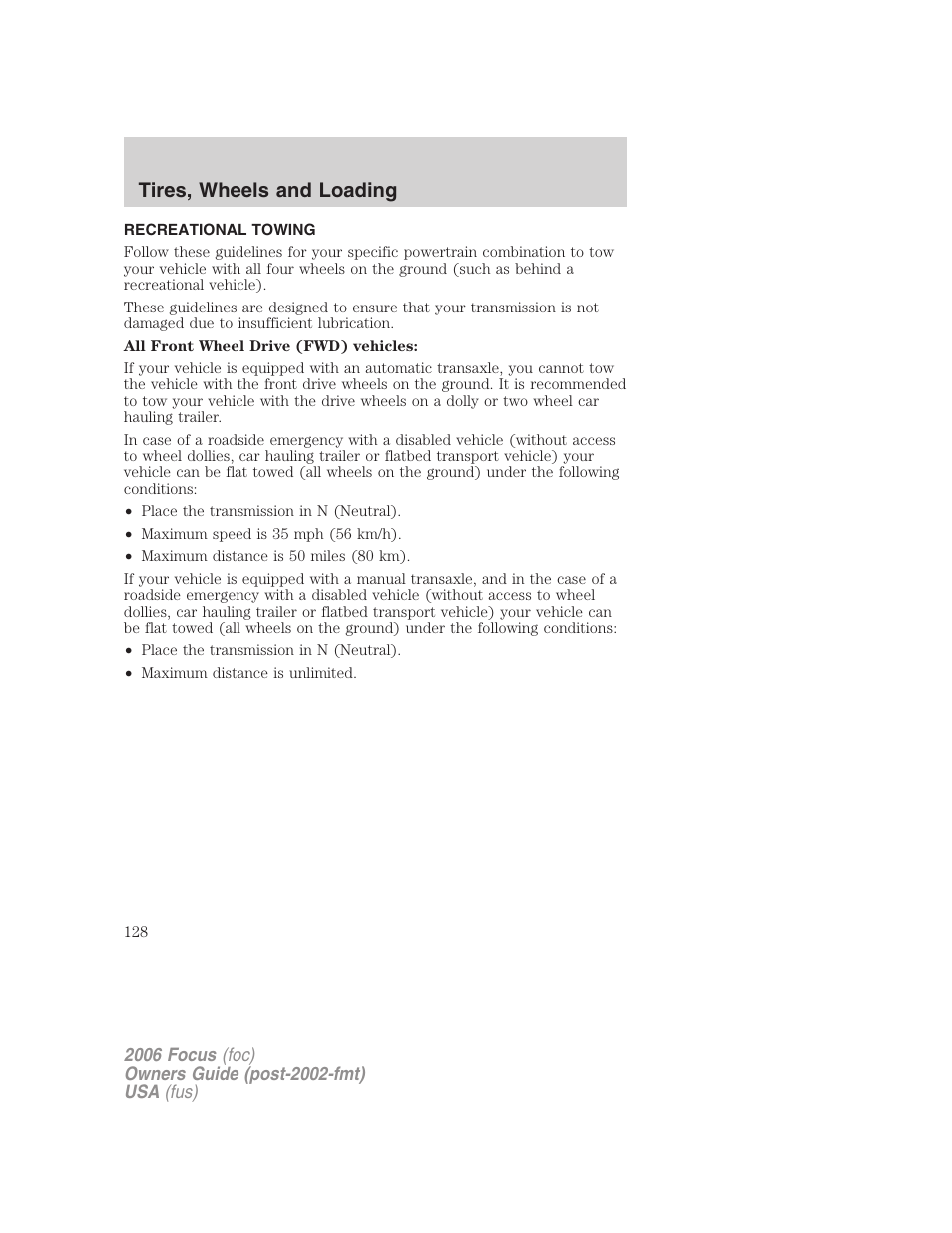 Recreational towing, Tires, wheels and loading | FORD 2006 Focus v.1 User Manual | Page 128 / 224