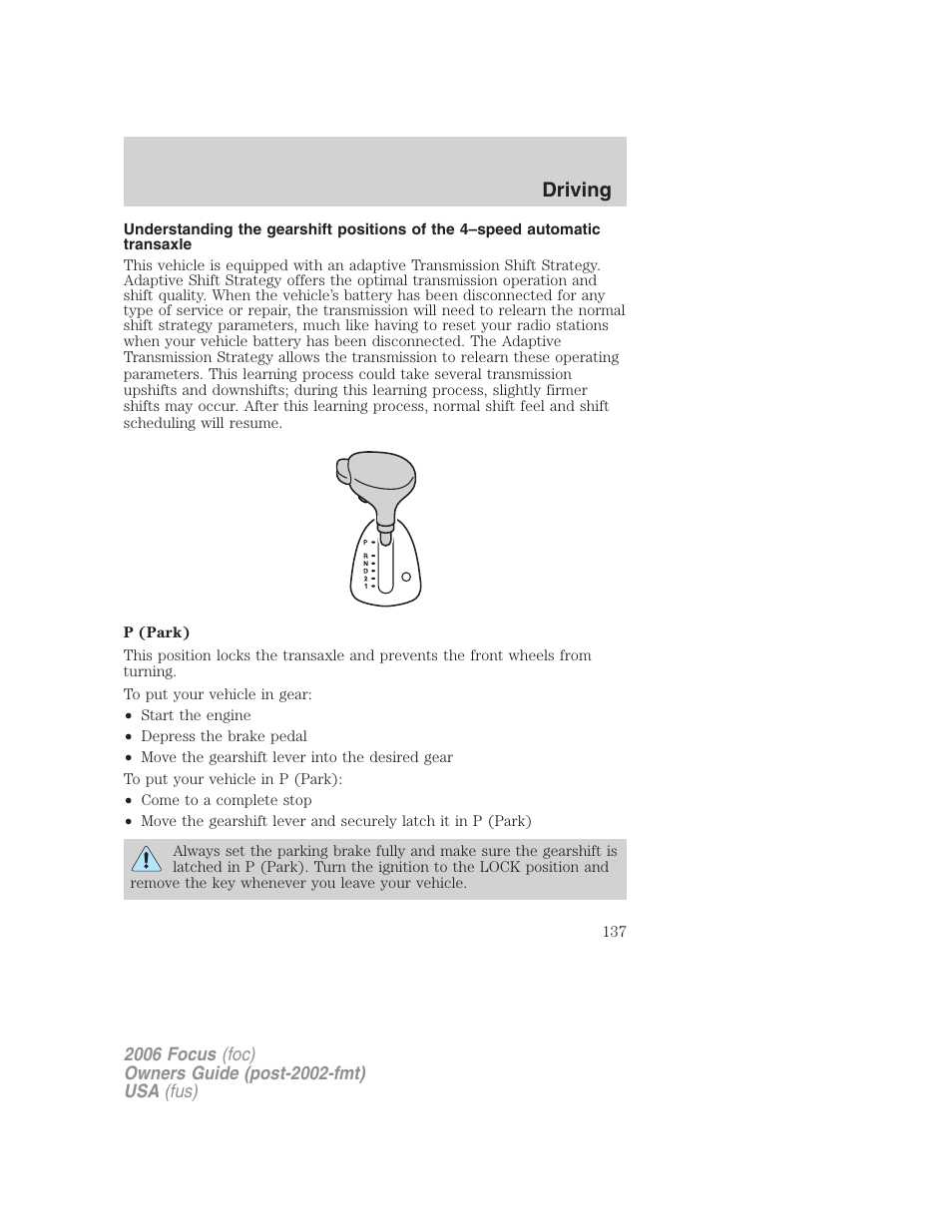 Driving | FORD 2006 Focus v.1 User Manual | Page 137 / 224