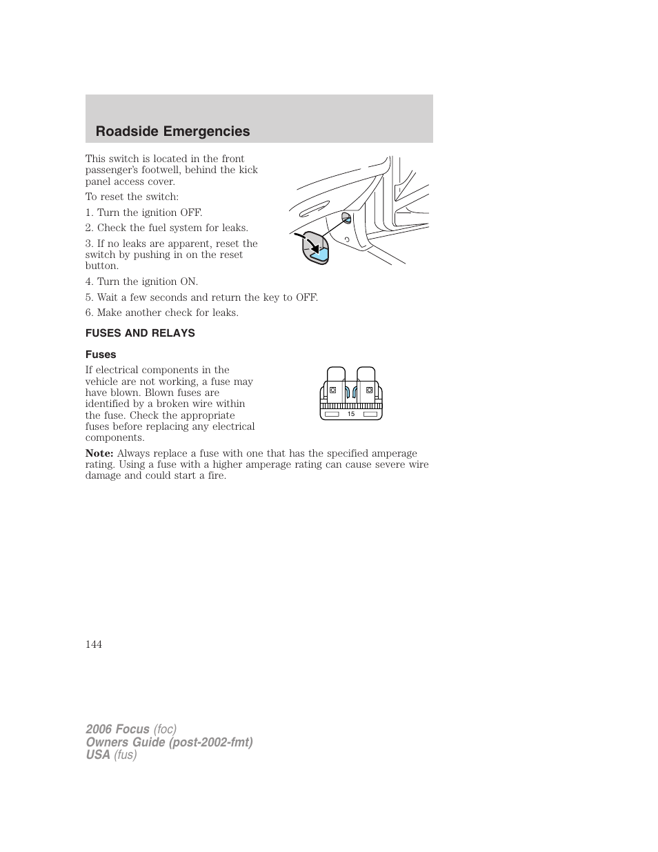 Fuses and relays, Fuses, Roadside emergencies | FORD 2006 Focus v.1 User Manual | Page 144 / 224