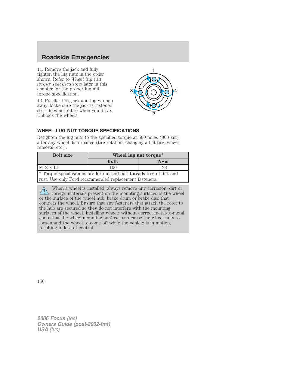 Wheel lug nut torque specifications, Lug nut torque, Roadside emergencies | FORD 2006 Focus v.1 User Manual | Page 156 / 224