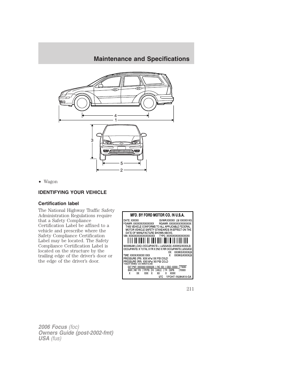 Identifying your vehicle, Certification label, Maintenance and specifications | FORD 2006 Focus v.1 User Manual | Page 211 / 224