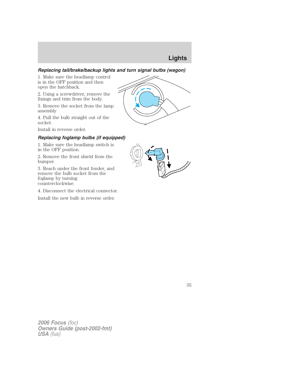 Replacing foglamp bulbs (if equipped), Lights | FORD 2006 Focus v.1 User Manual | Page 35 / 224