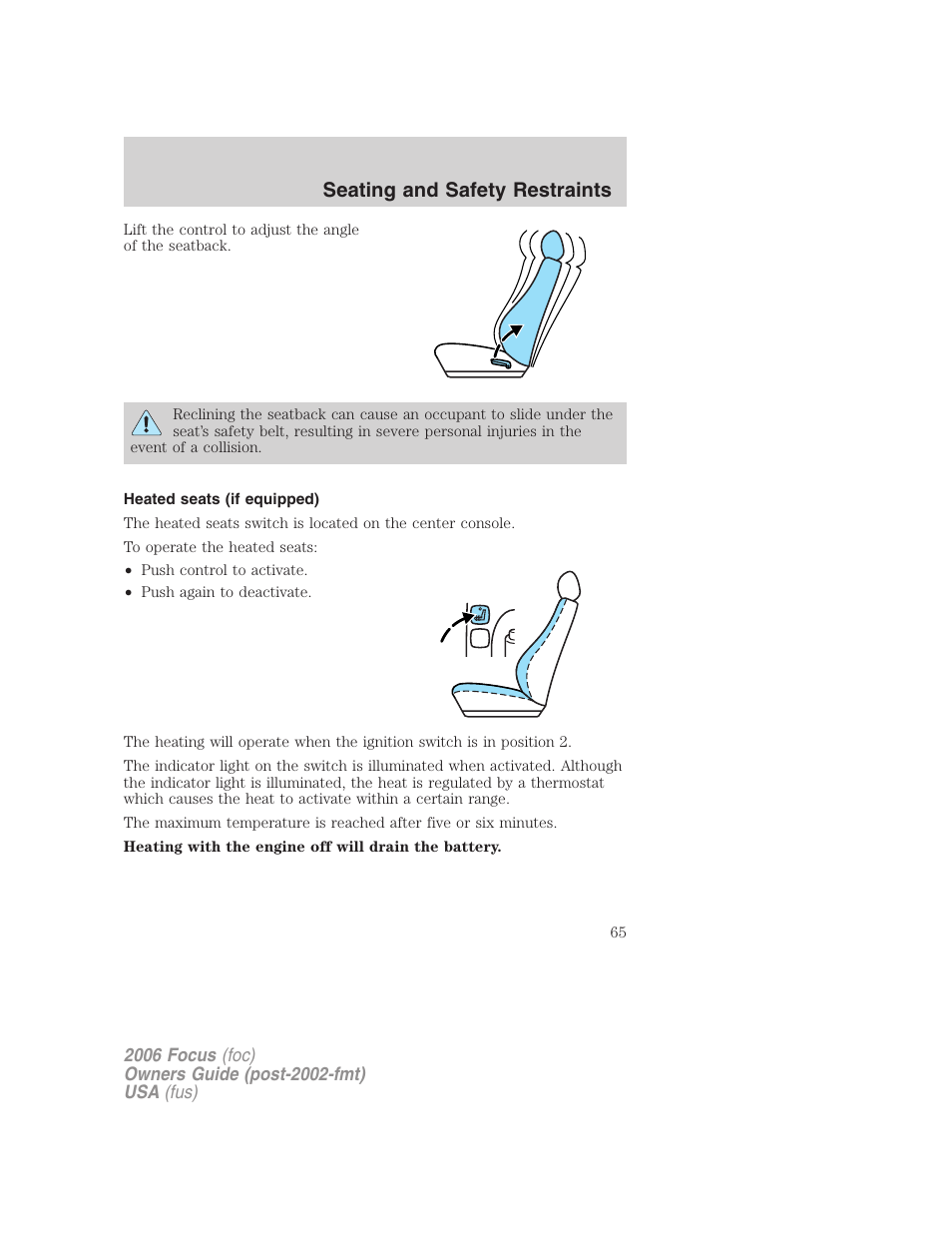 Heated seats (if equipped), Seating and safety restraints | FORD 2006 Focus v.1 User Manual | Page 65 / 224