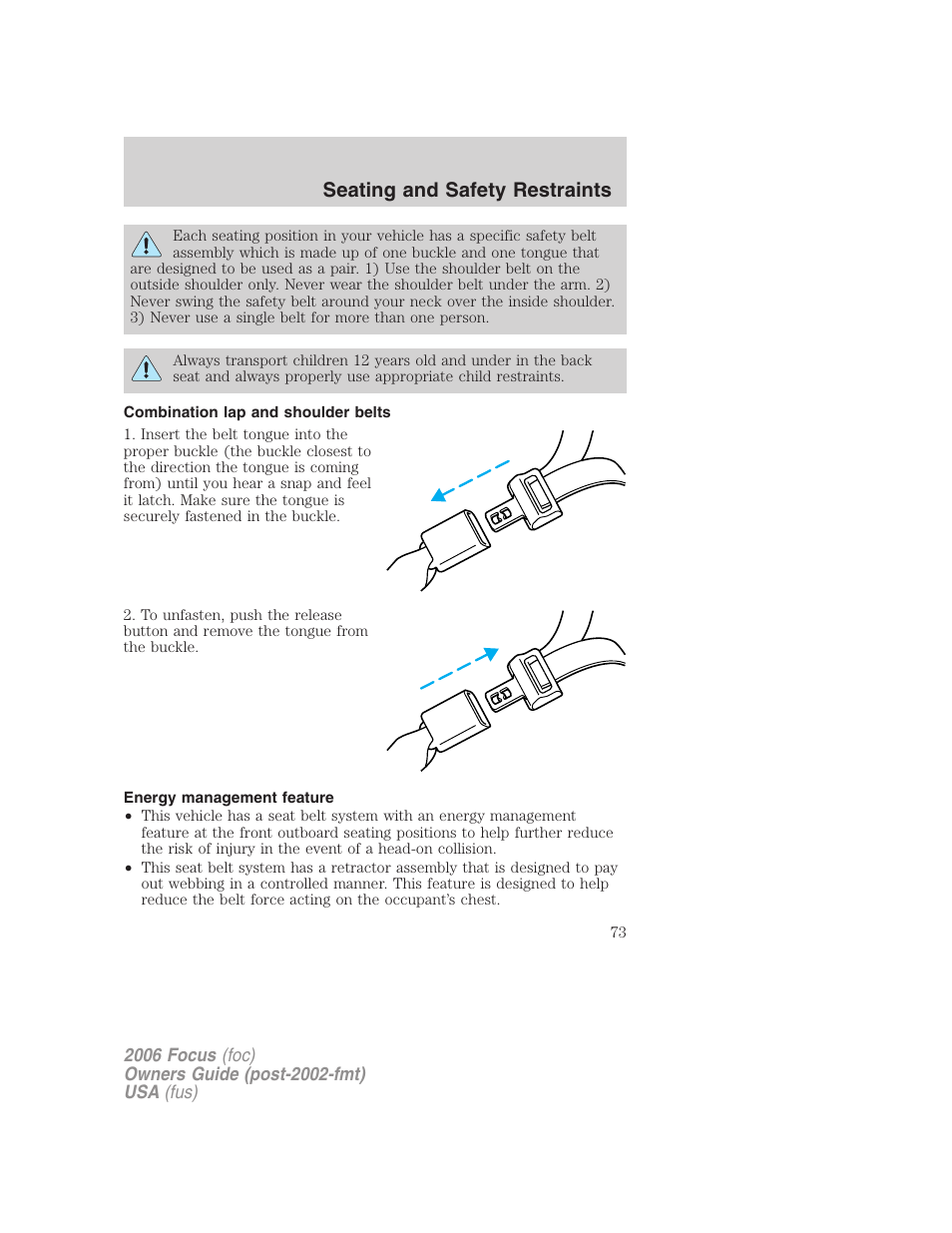 Combination lap and shoulder belts, Energy management feature, Seating and safety restraints | FORD 2006 Focus v.1 User Manual | Page 73 / 224