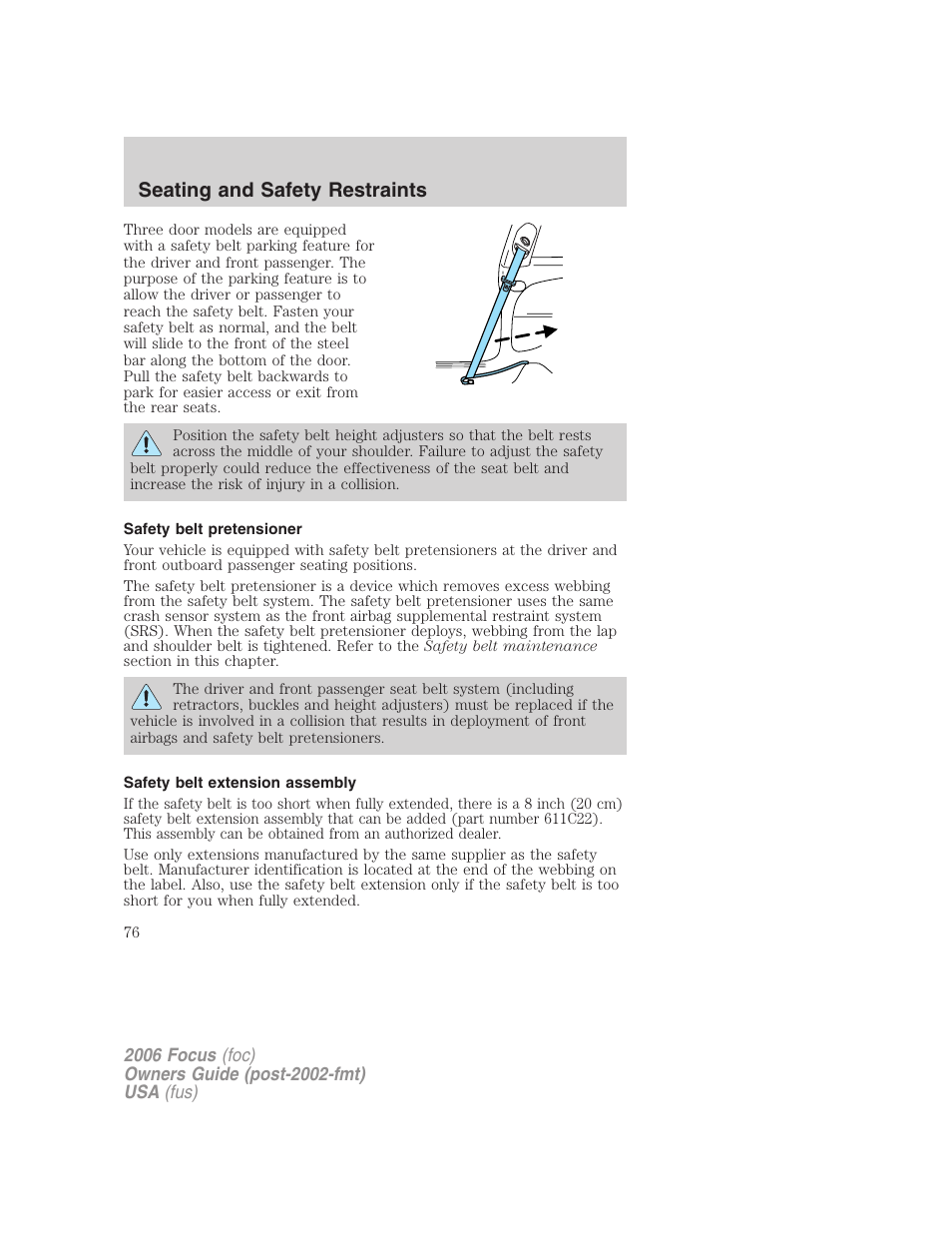 Safety belt pretensioner, Safety belt extension assembly, Seating and safety restraints | FORD 2006 Focus v.1 User Manual | Page 76 / 224