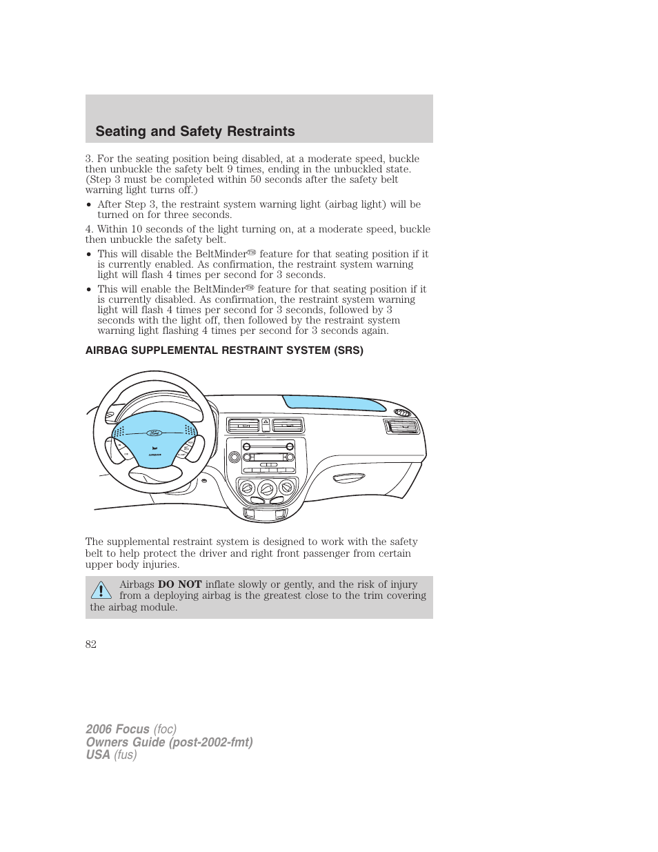 Airbag supplemental restraint system (srs), Airbags, Seating and safety restraints | FORD 2006 Focus v.1 User Manual | Page 82 / 224