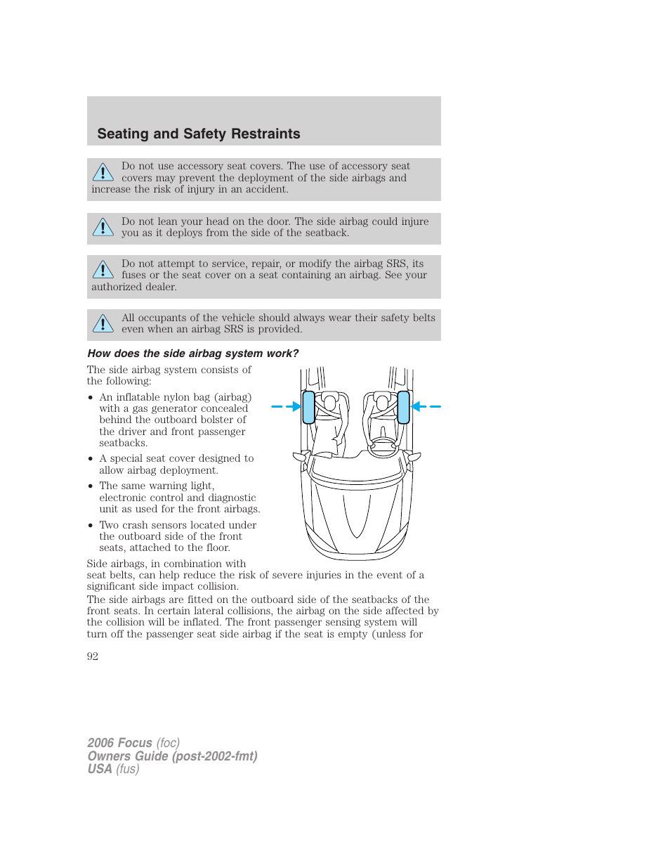 How does the side airbag system work, Seating and safety restraints | FORD 2006 Focus v.1 User Manual | Page 92 / 224