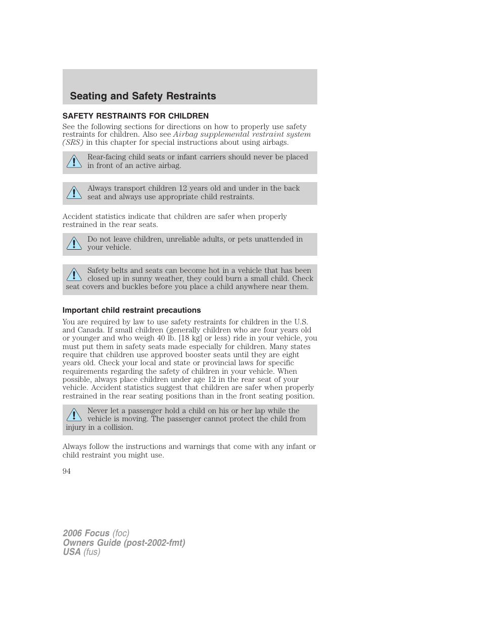 Safety restraints for children, Important child restraint precautions, Child restraints | Seating and safety restraints | FORD 2006 Focus v.1 User Manual | Page 94 / 224