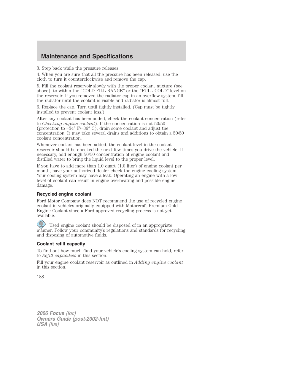 Recycled engine coolant, Coolant refill capacity, Maintenance and specifications | FORD 2006 Focus v.2 User Manual | Page 188 / 224
