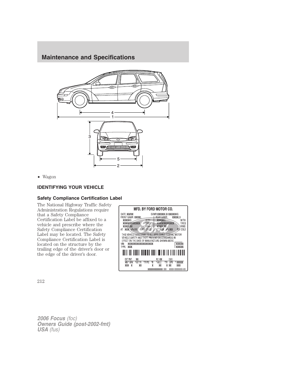 Identifying your vehicle, Safety compliance certification label, Maintenance and specifications | FORD 2006 Focus v.2 User Manual | Page 212 / 224