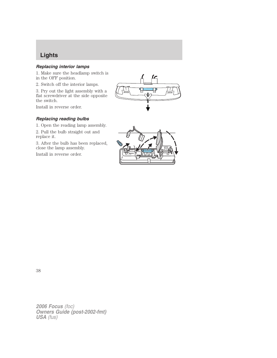 Replacing interior lamps, Replacing reading bulbs, Lights | FORD 2006 Focus v.2 User Manual | Page 38 / 224