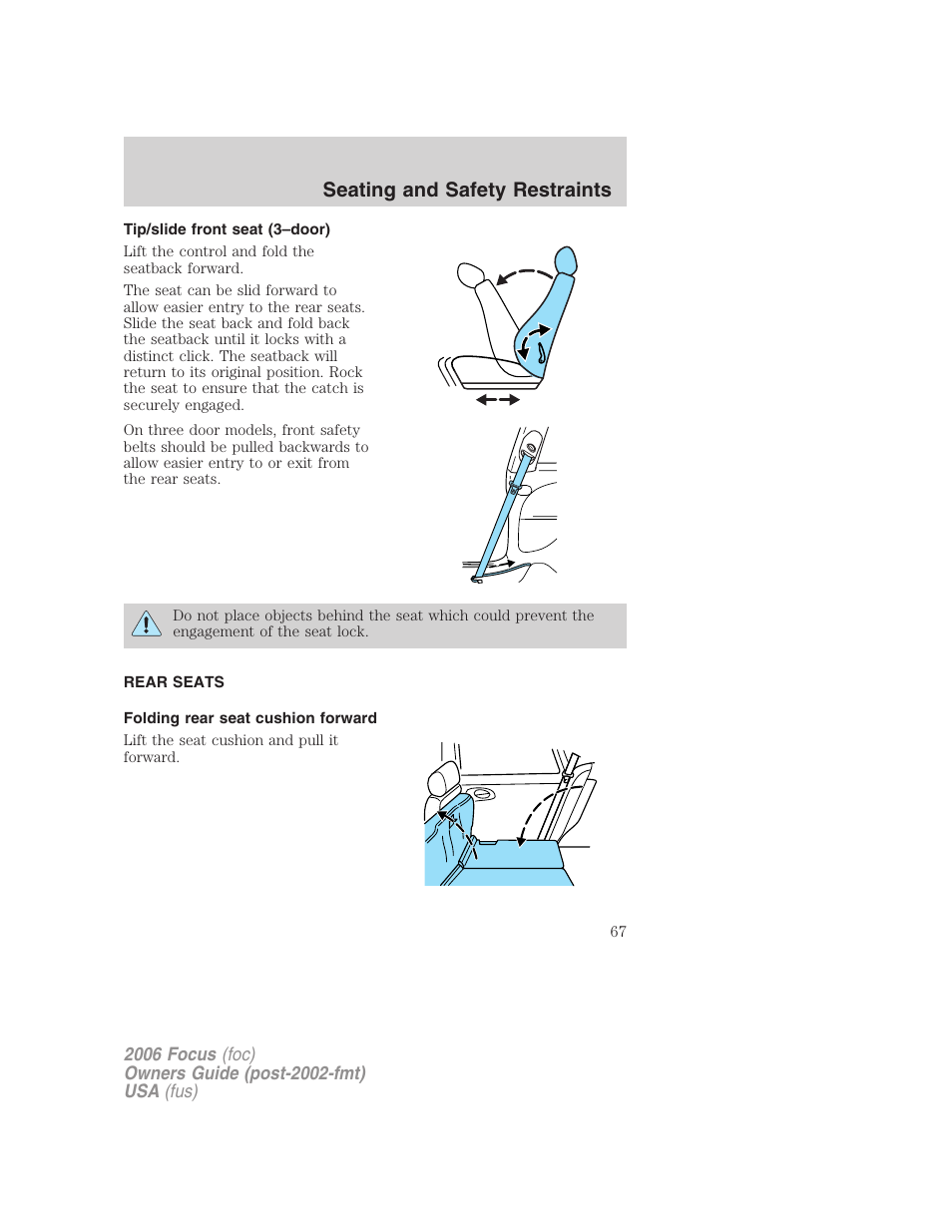 Tip/slide front seat (3–door), Rear seats, Folding rear seat cushion forward | Seating and safety restraints | FORD 2006 Focus v.2 User Manual | Page 67 / 224