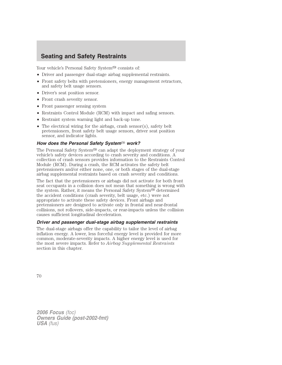 How does the personal safety system work, Seating and safety restraints | FORD 2006 Focus v.2 User Manual | Page 70 / 224