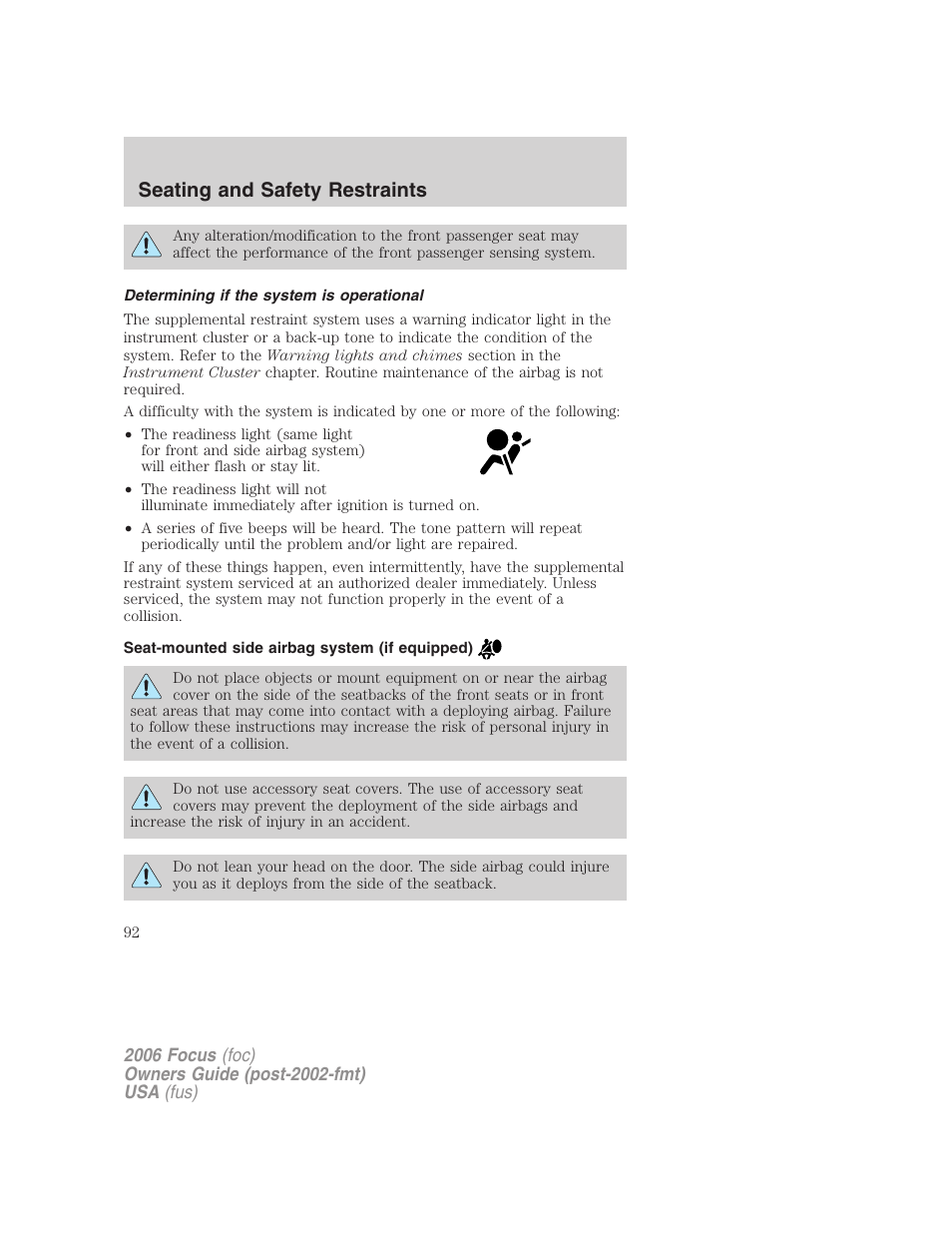 Determining if the system is operational, Seat-mounted side airbag system (if equipped), Seating and safety restraints | FORD 2006 Focus v.2 User Manual | Page 92 / 224