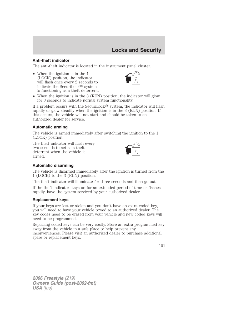 Anti-theft indicator, Automatic arming, Automatic disarming | Replacement keys, Locks and security | FORD 2006 Freestyle v.1 User Manual | Page 101 / 288