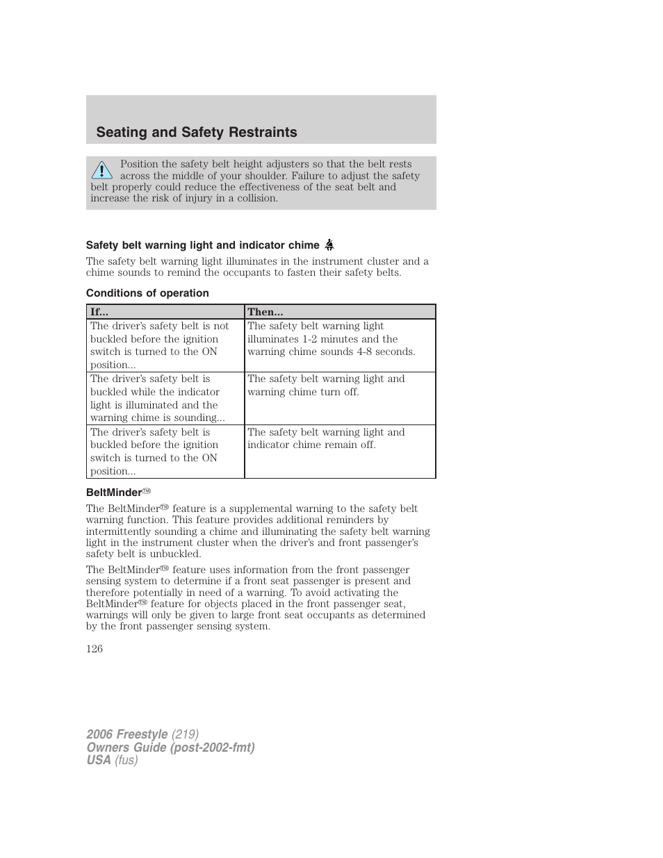 Safety belt warning light and indicator chime, Conditions of operation, Beltminder | Seating and safety restraints | FORD 2006 Freestyle v.1 User Manual | Page 126 / 288