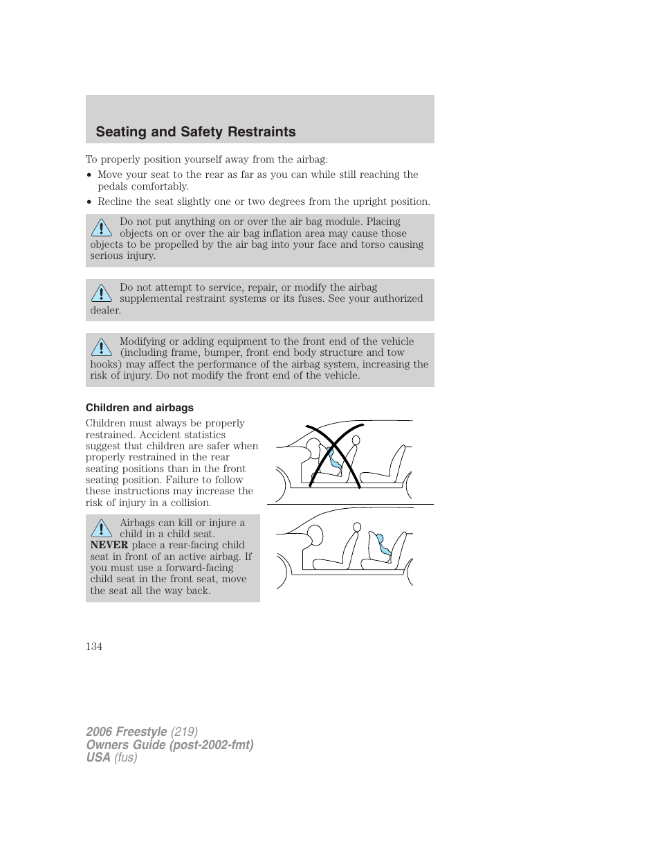 Children and airbags, Seating and safety restraints | FORD 2006 Freestyle v.1 User Manual | Page 134 / 288