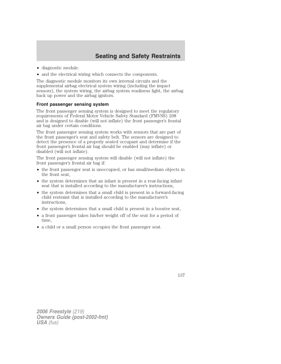 Front passenger sensing system, Seating and safety restraints | FORD 2006 Freestyle v.1 User Manual | Page 137 / 288