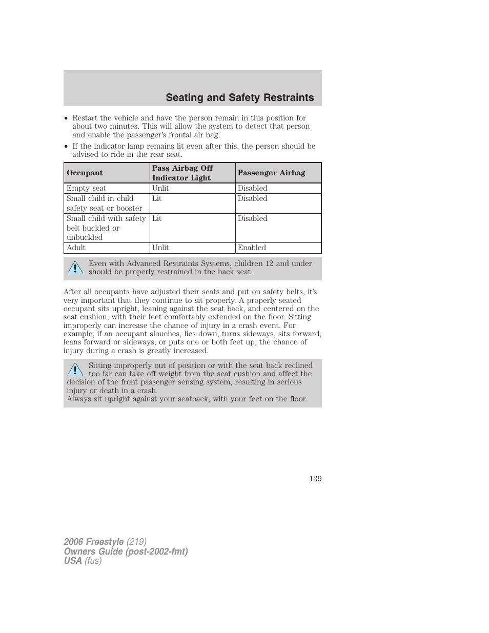 Seating and safety restraints | FORD 2006 Freestyle v.1 User Manual | Page 139 / 288