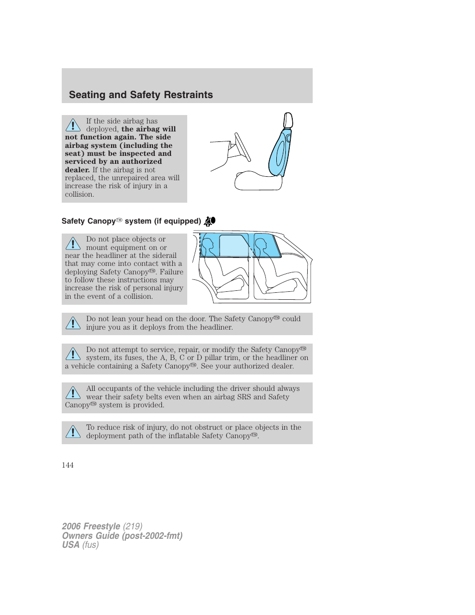Safety canopy system (if equipped), Seating and safety restraints | FORD 2006 Freestyle v.1 User Manual | Page 144 / 288