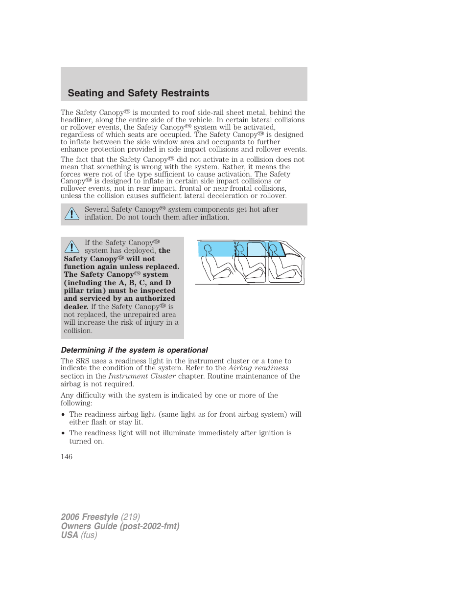 Determining if the system is operational, Seating and safety restraints | FORD 2006 Freestyle v.1 User Manual | Page 146 / 288