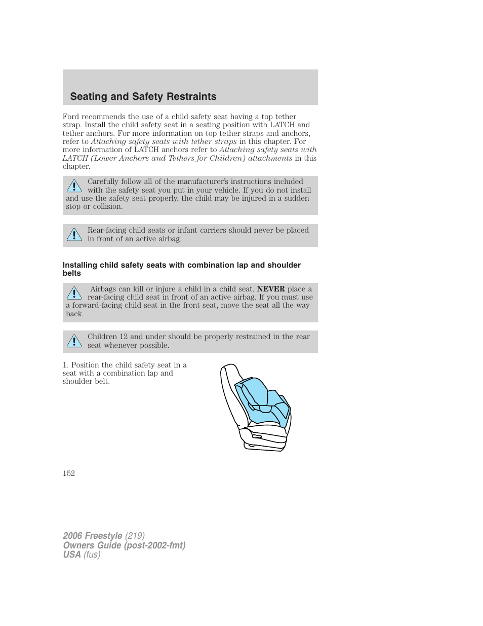 Seating and safety restraints | FORD 2006 Freestyle v.1 User Manual | Page 152 / 288