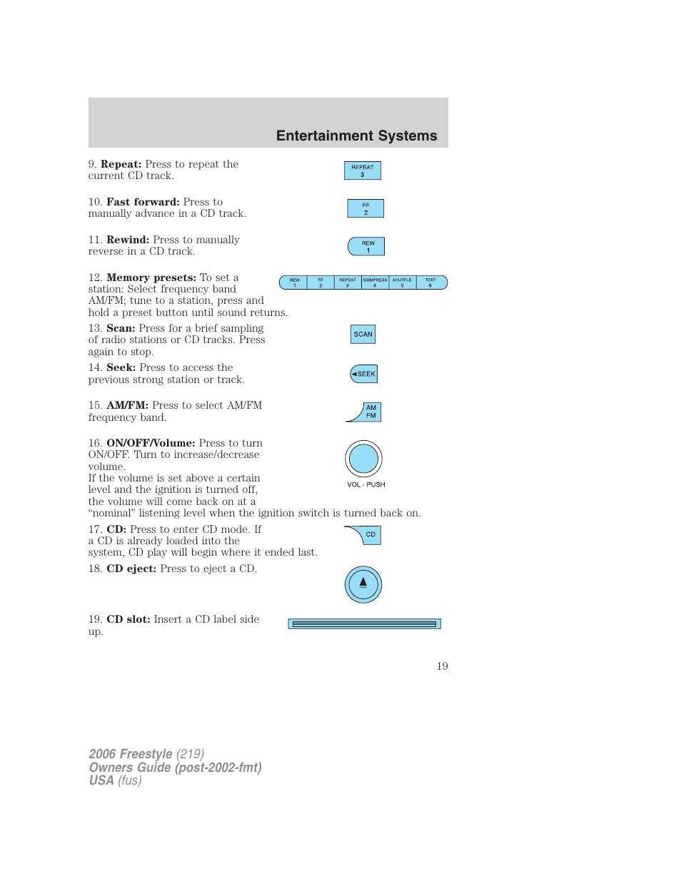 Entertainment systems | FORD 2006 Freestyle v.1 User Manual | Page 19 / 288