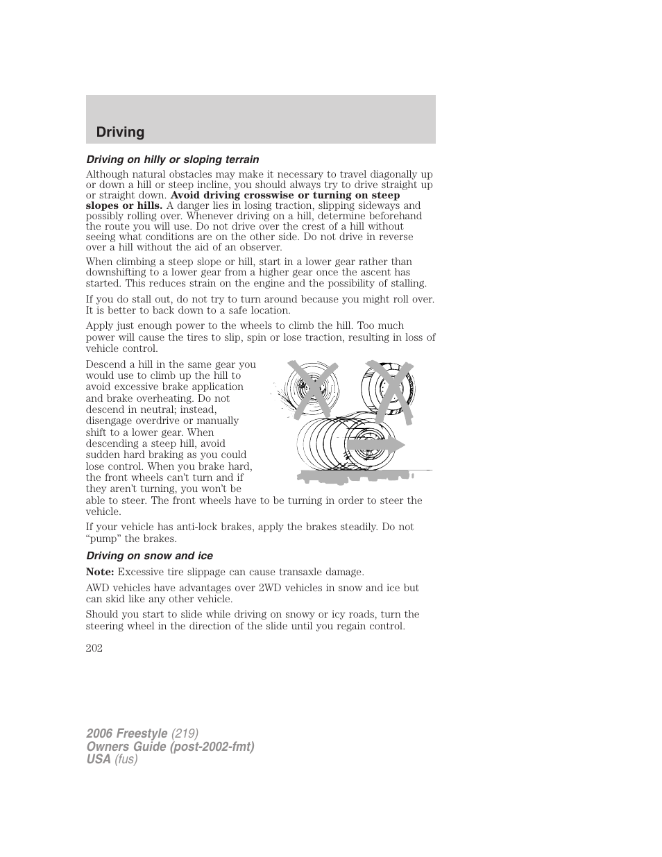 Driving on hilly or sloping terrain, Driving on snow and ice, Driving | FORD 2006 Freestyle v.1 User Manual | Page 202 / 288