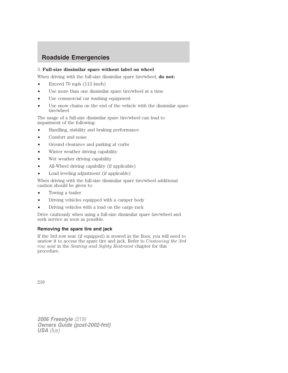 Removing the spare tire and jack, Roadside emergencies | FORD 2006 Freestyle v.1 User Manual | Page 216 / 288