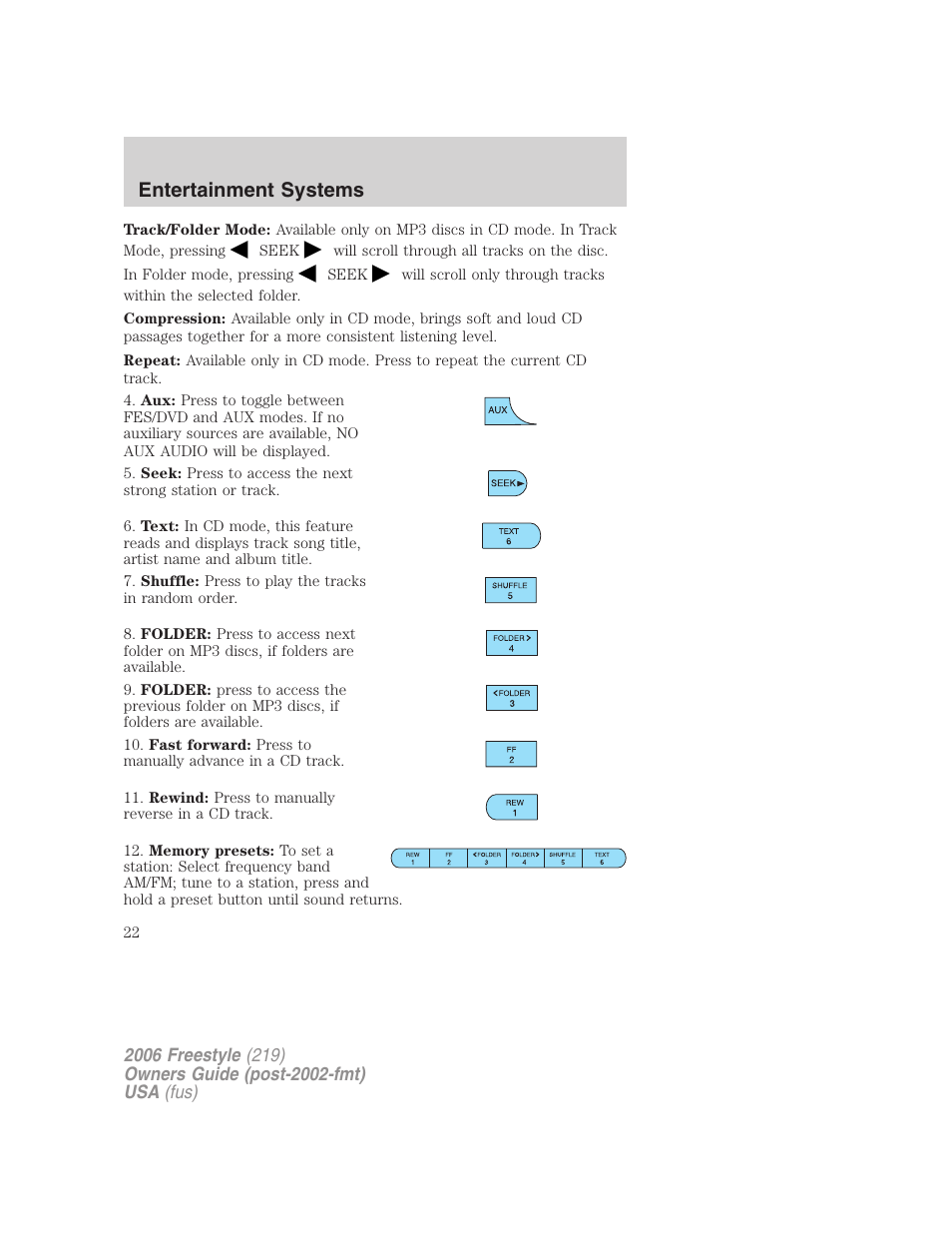 Entertainment systems | FORD 2006 Freestyle v.1 User Manual | Page 22 / 288