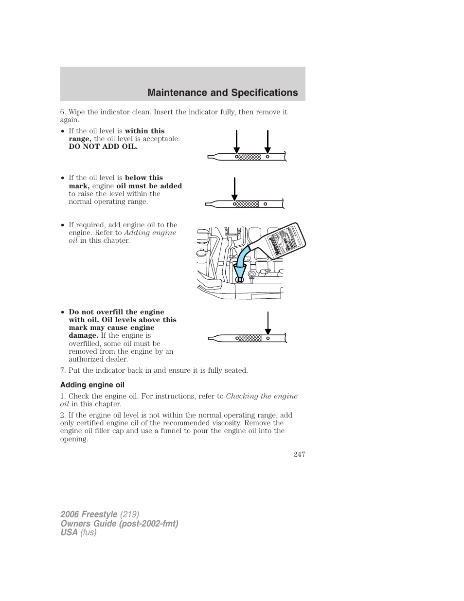 Adding engine oil, Maintenance and specifications | FORD 2006 Freestyle v.1 User Manual | Page 247 / 288