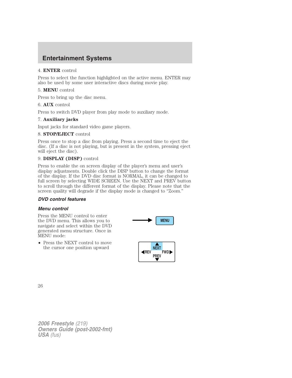 Dvd control features, Menu control, Entertainment systems | FORD 2006 Freestyle v.1 User Manual | Page 26 / 288