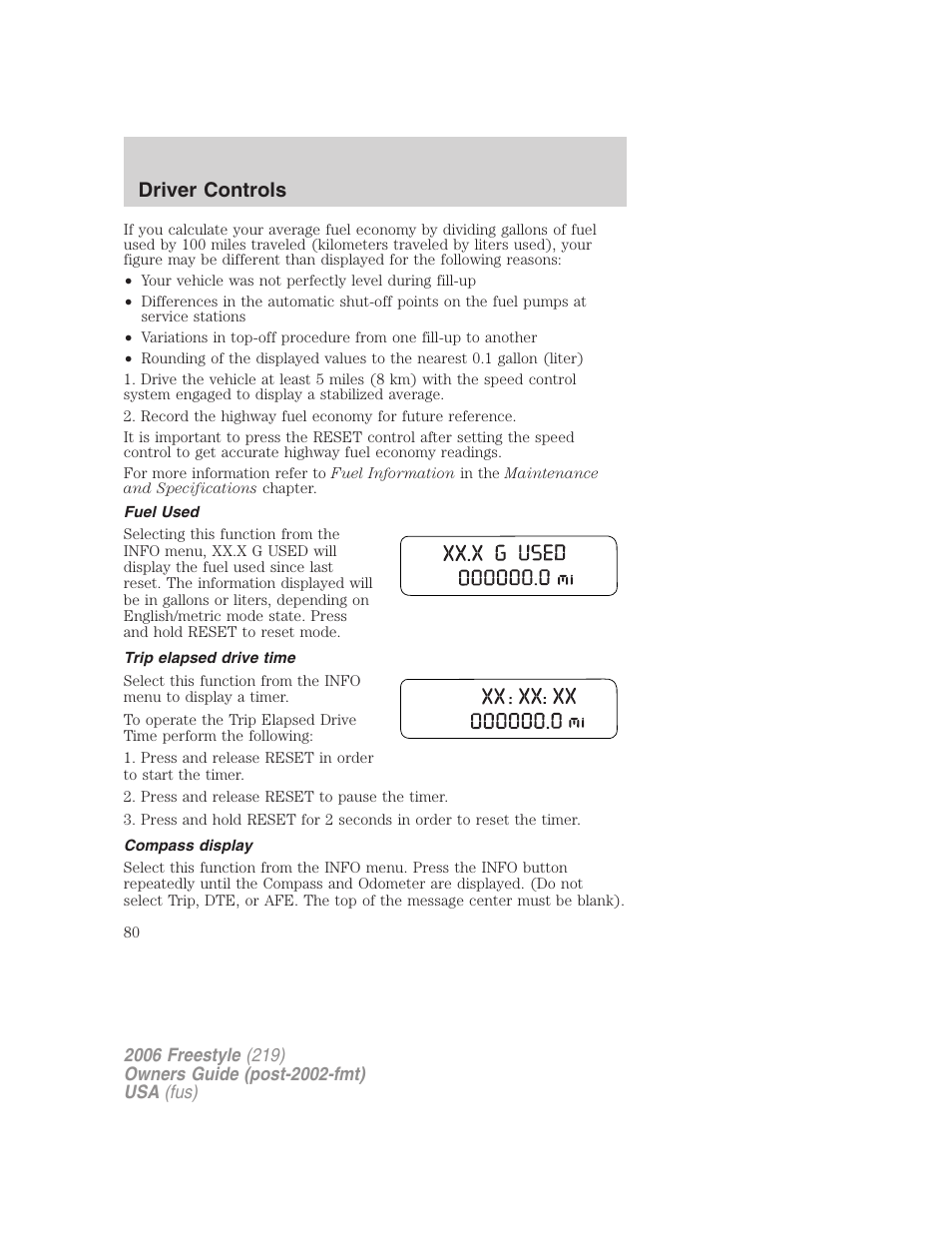 Fuel used, Trip elapsed drive time, Compass display | Driver controls | FORD 2006 Freestyle v.1 User Manual | Page 80 / 288