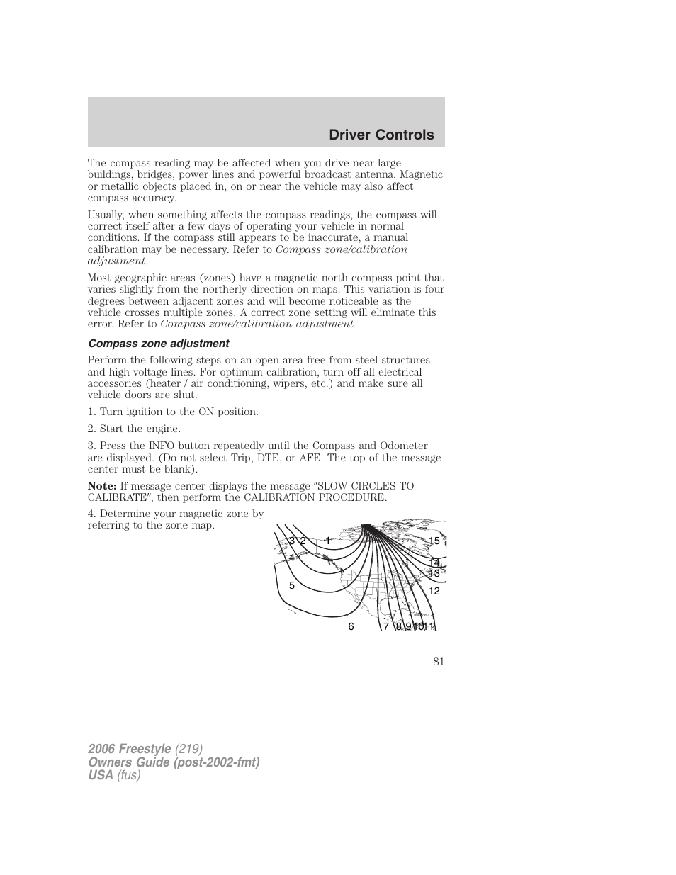 Compass zone adjustment, Driver controls | FORD 2006 Freestyle v.1 User Manual | Page 81 / 288