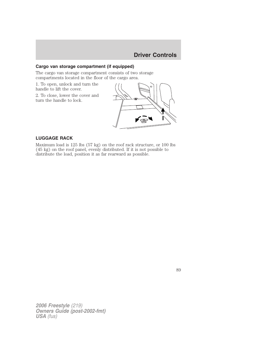 Cargo van storage compartment (if equipped), Luggage rack, Driver controls | FORD 2006 Freestyle v.1 User Manual | Page 89 / 288