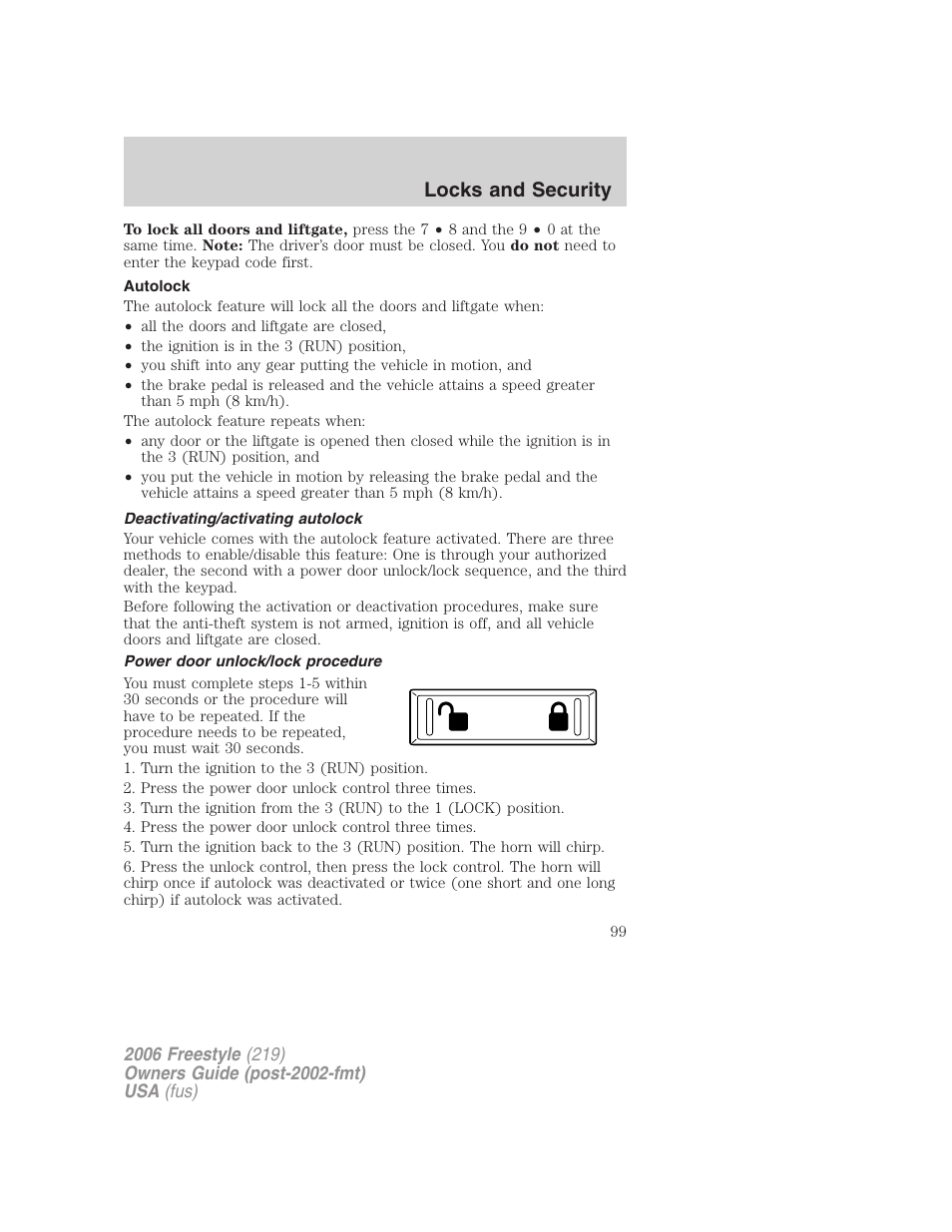 Autolock, Deactivating/activating autolock, Power door unlock/lock procedure | Locks and security | FORD 2006 Freestyle v.1 User Manual | Page 99 / 288