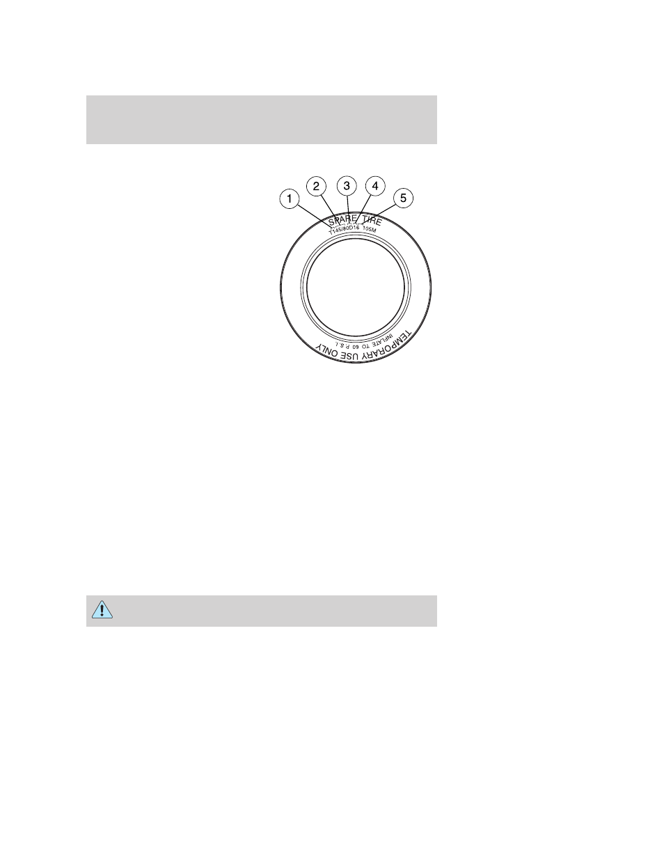 Information on “t” type tires, Location of the tire label, Snow tires and chains | Tires, wheels and loading | FORD 2006 Freestyle v.2 User Manual | Page 175 / 288